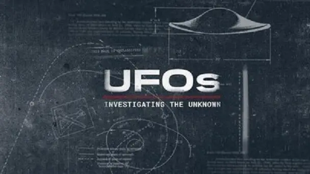 UFOs: Investigating the Unknown_peliplat
