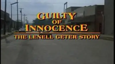 Guilty of Innocence: The Lenell Geter Story_peliplat