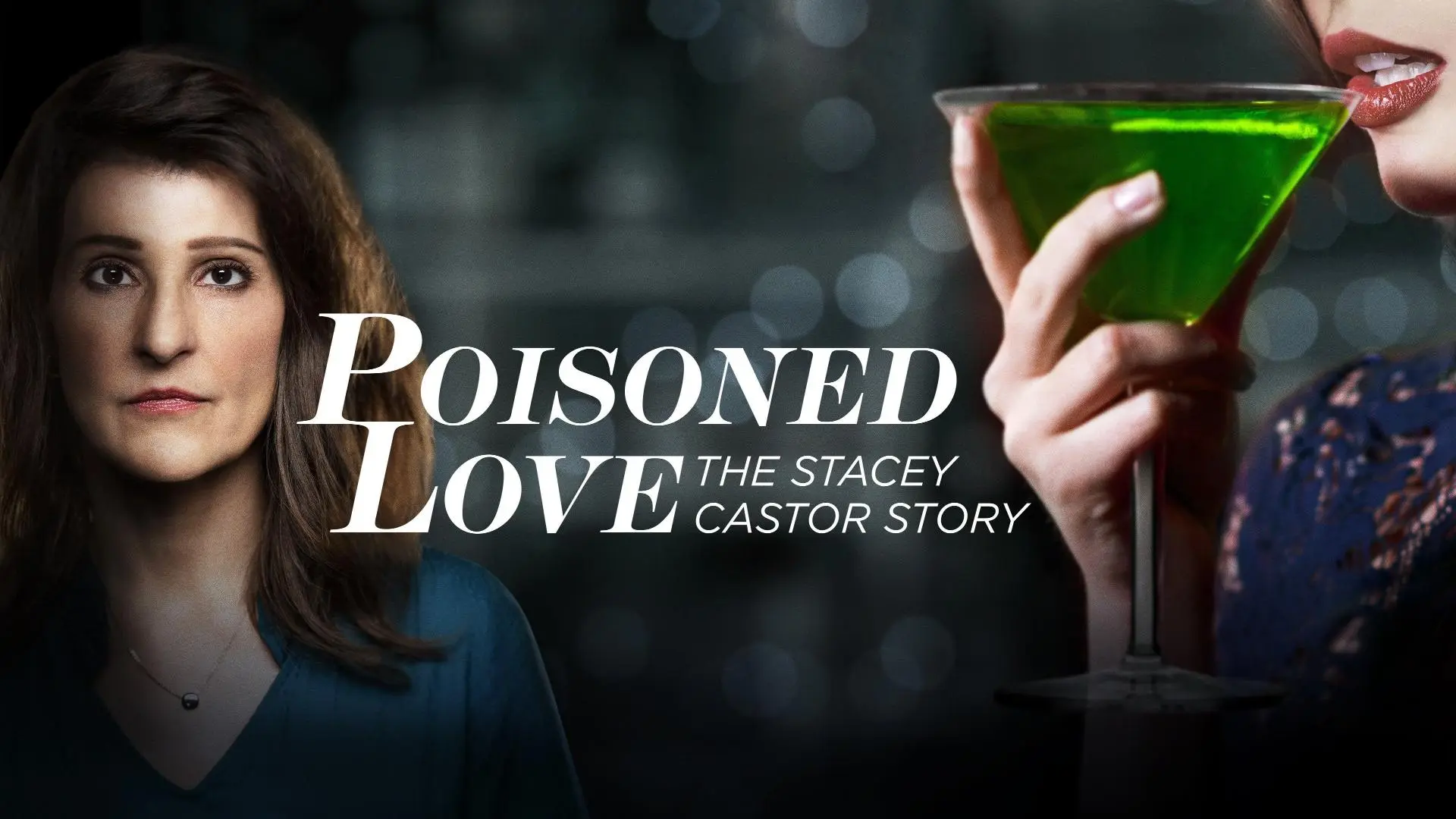 Poisoned Love: The Stacey Castor Story_peliplat