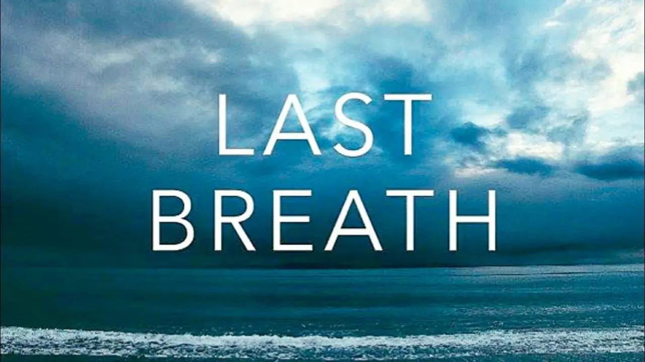 Last Breath_peliplat
