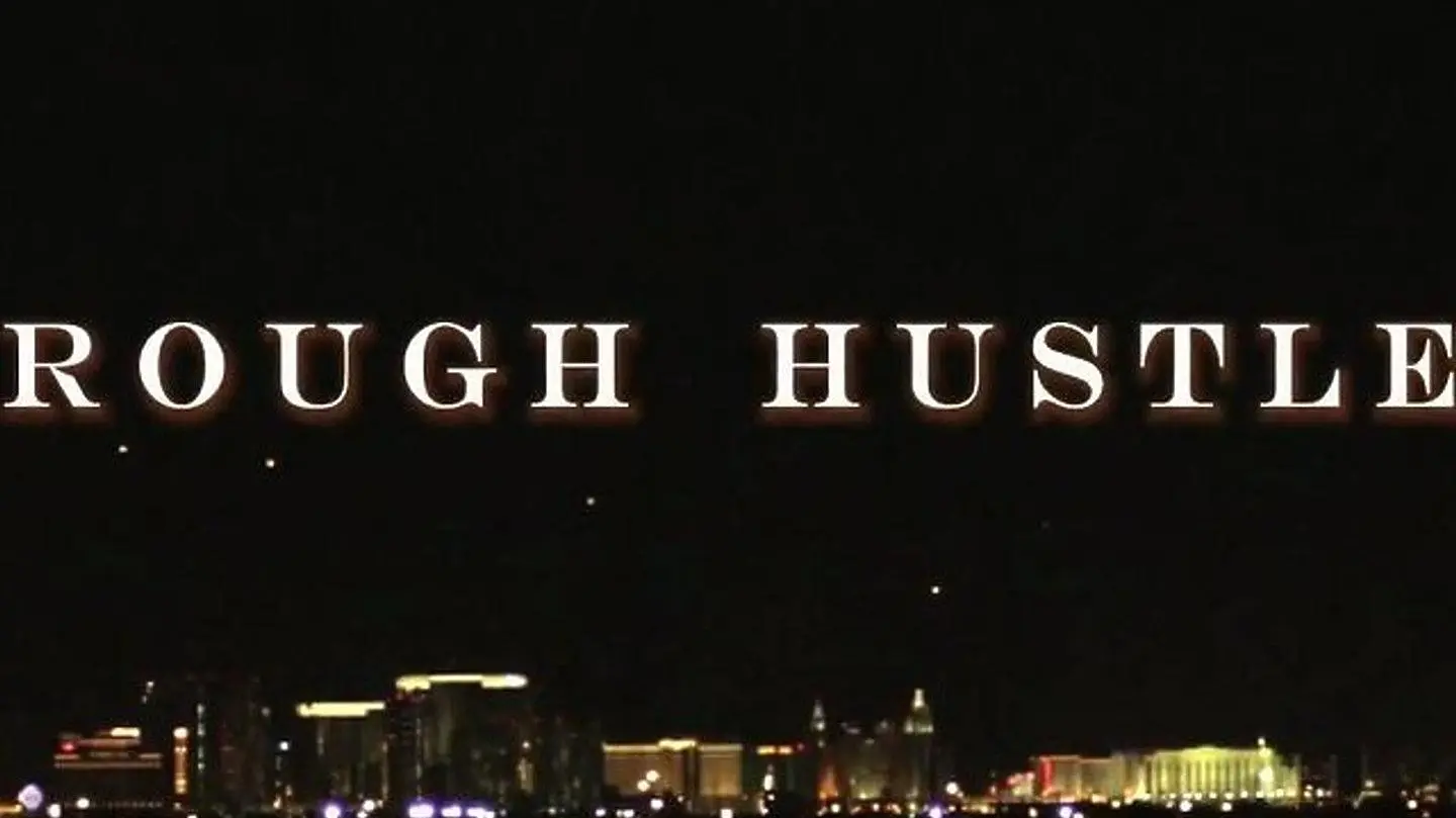 Rough Hustle_peliplat