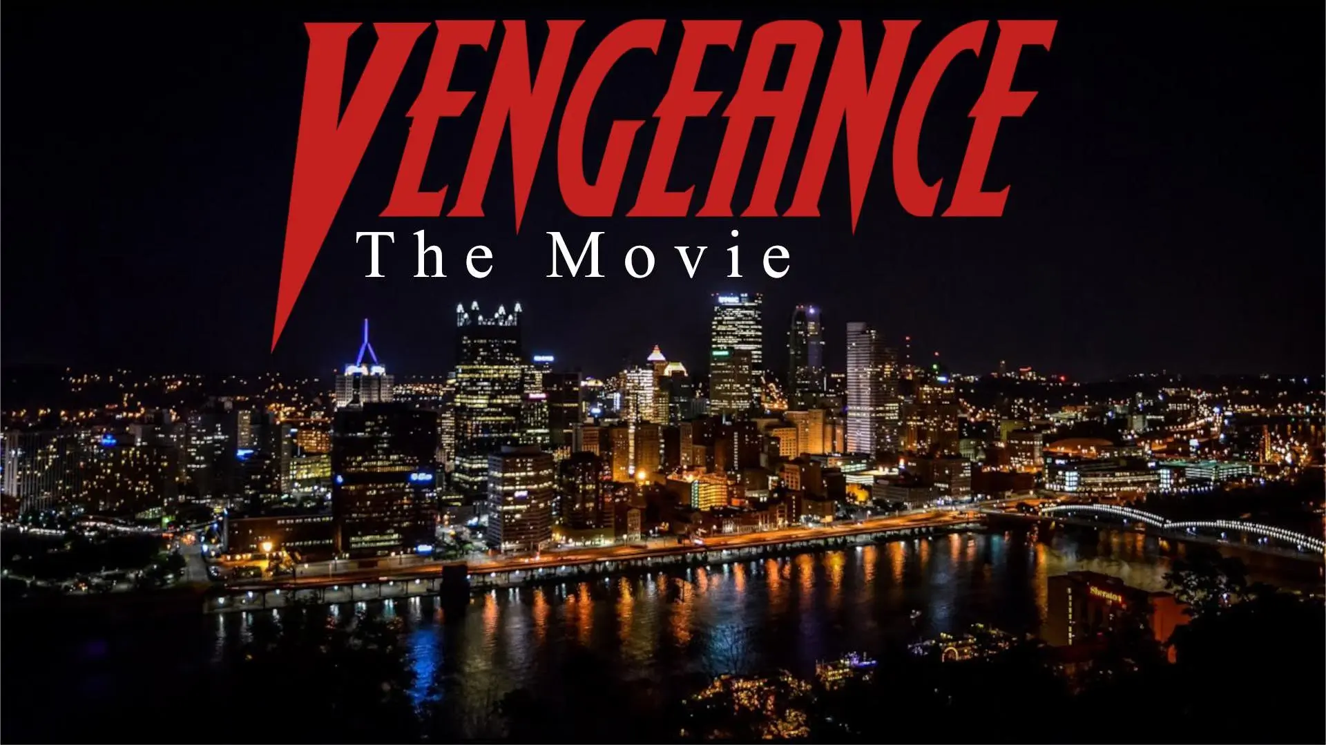 Vengeance: The Movie_peliplat