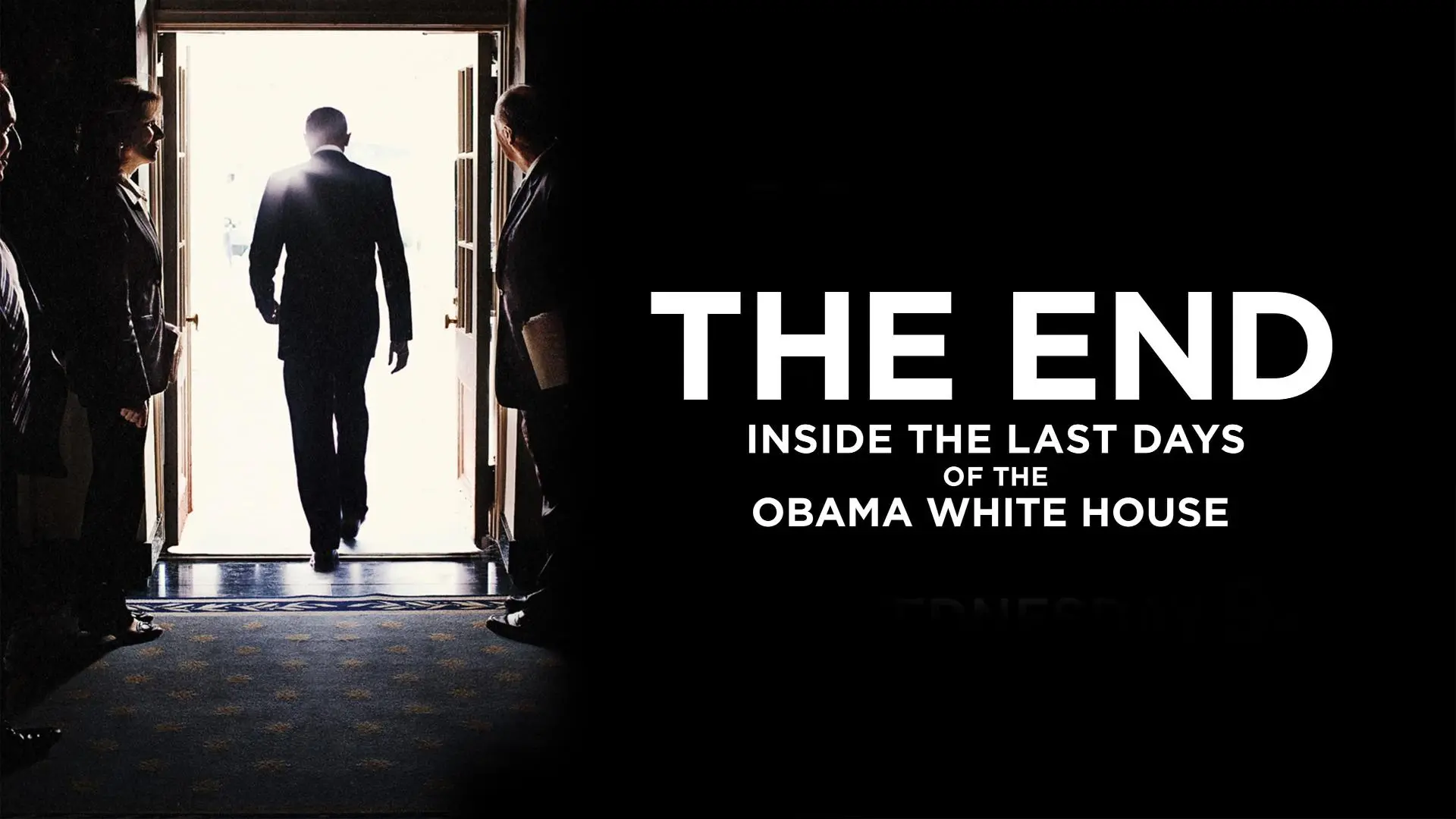 THE END: Inside the Last Days of the Obama White House_peliplat