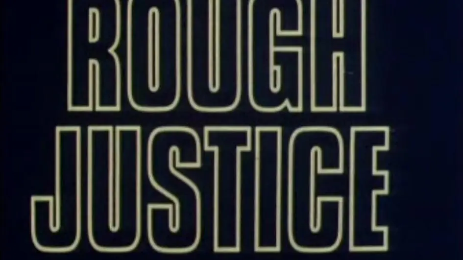 Rough Justice_peliplat