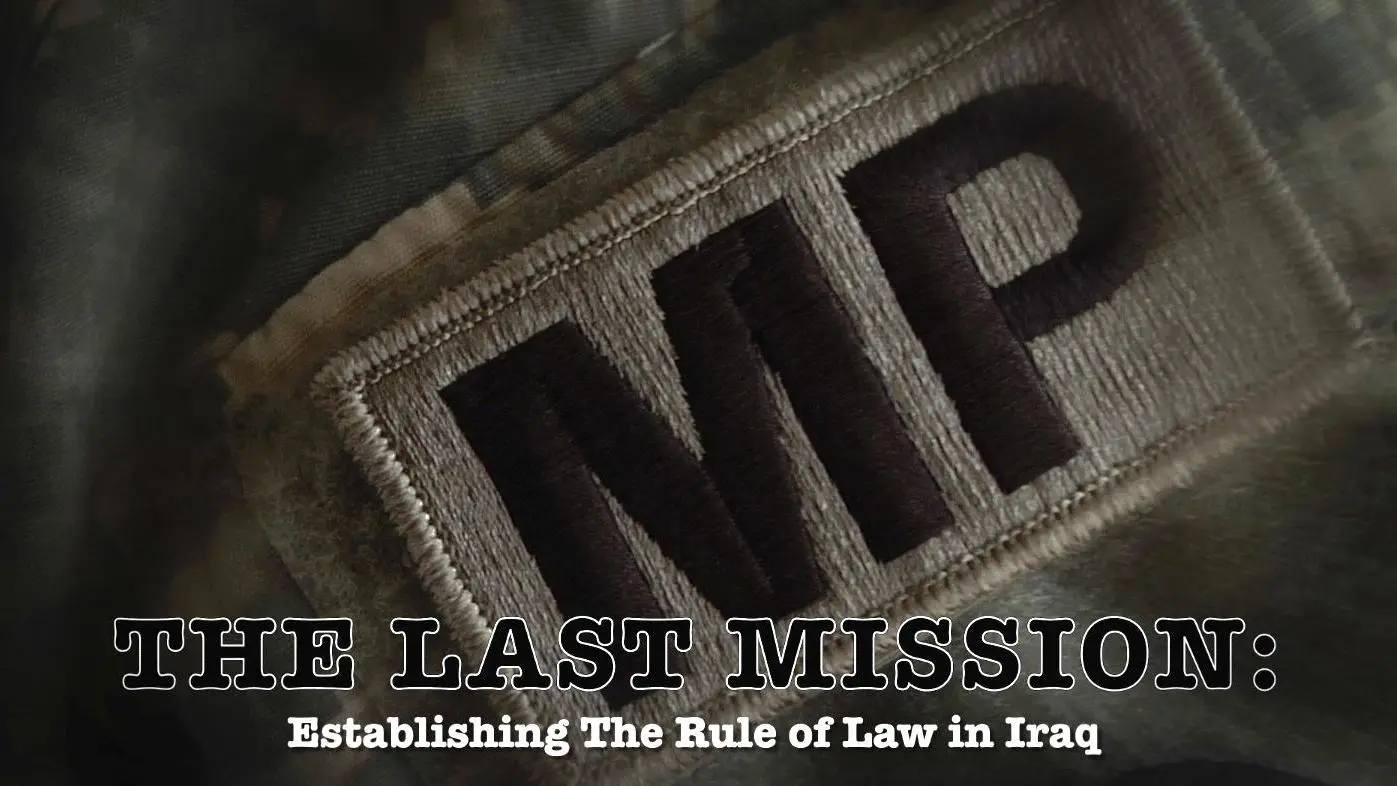The Last Mission: Establishing the Rule of Law in Iraq_peliplat