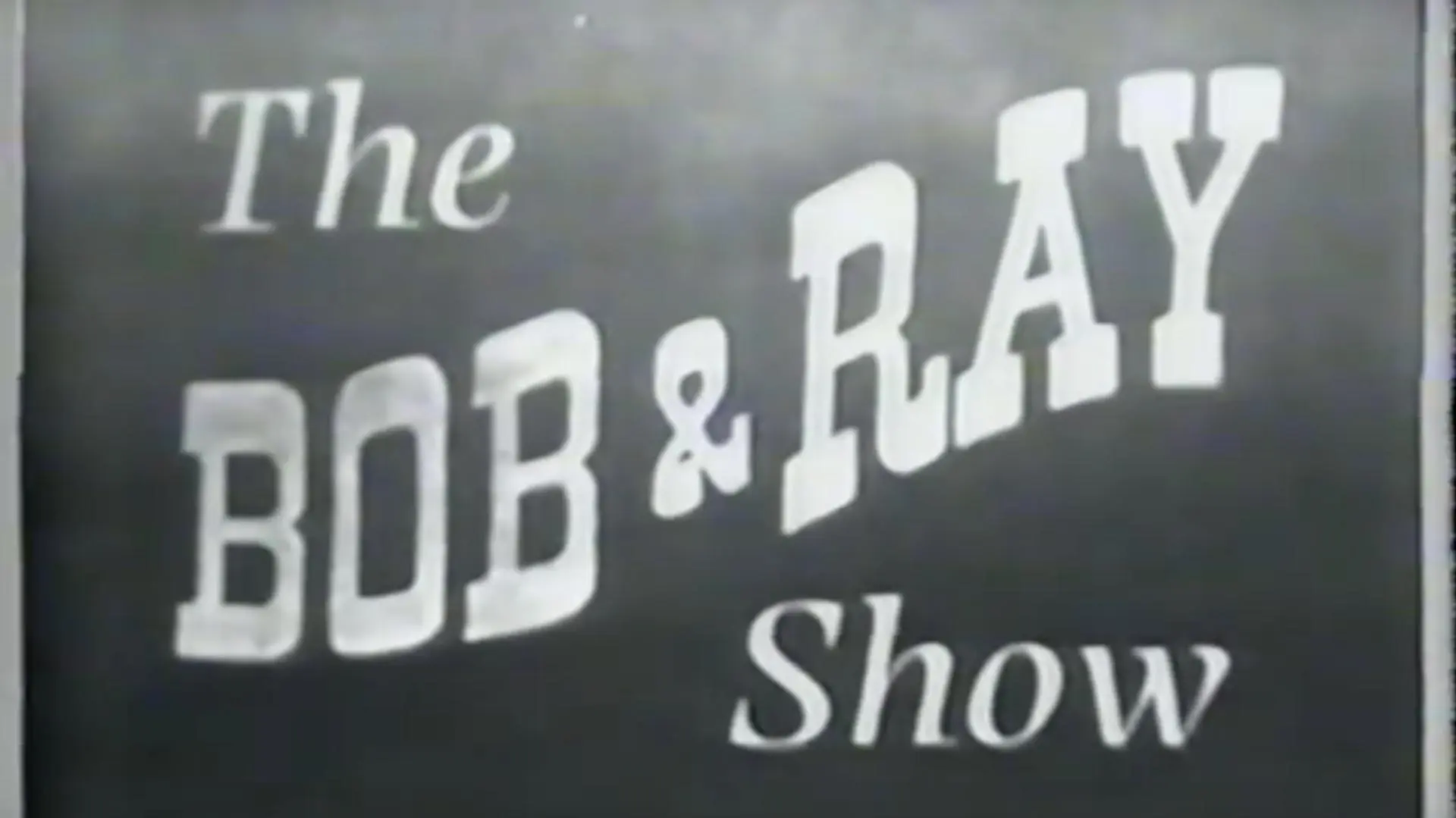 The Bob & Ray Show_peliplat