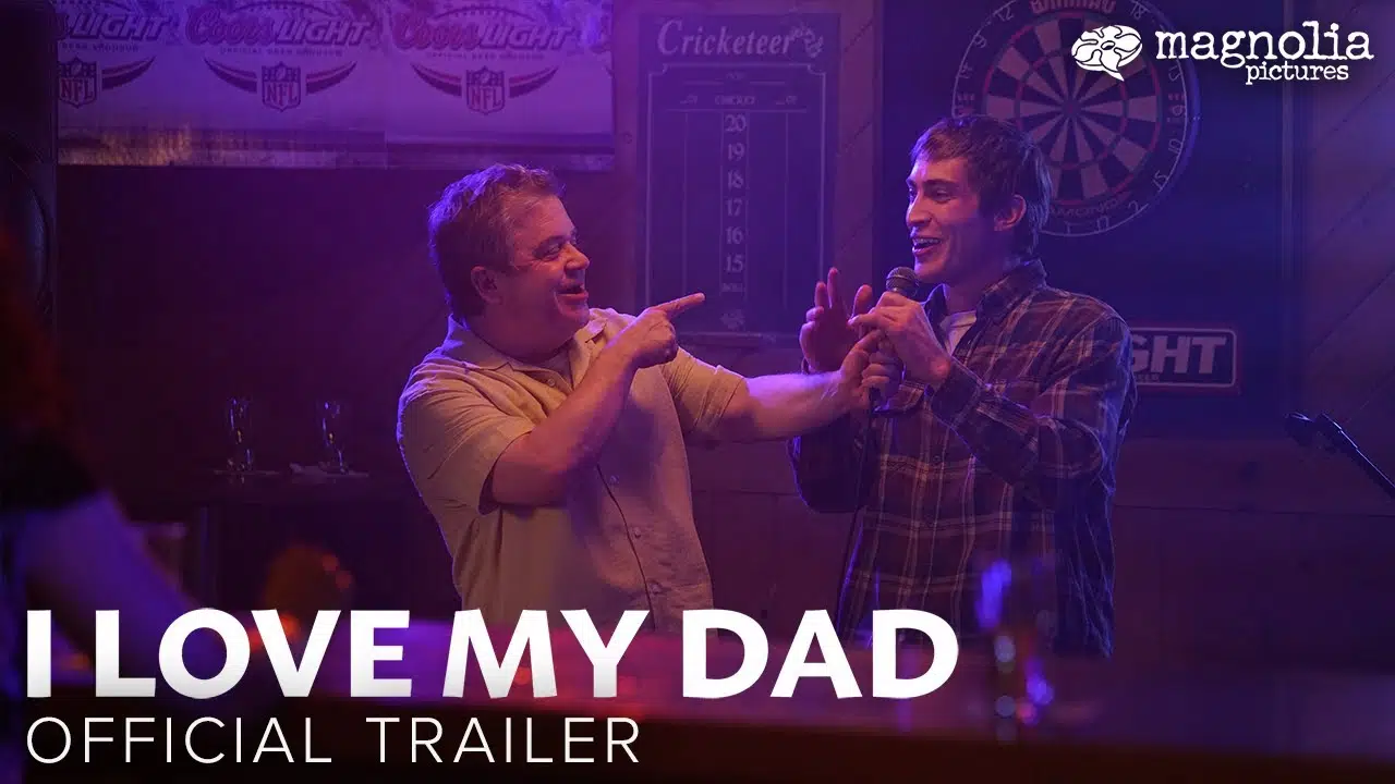I LOVE MY DAD - Official Trailer - YouTube