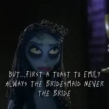 but first toast to emily always a bridesmaid full scene｜TikTok Search