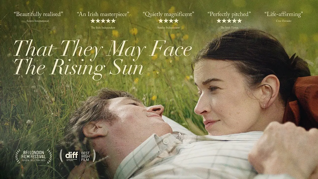 THAT THEY MAY FACE THE RISING SUN - official full trailer