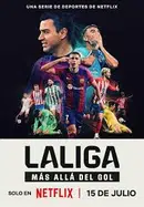 LALIGA: Más allá del gol (2024 ...