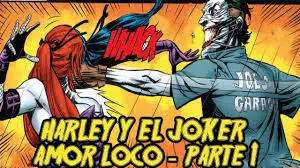 La Enferma Relacion de Harley y el Joker - MAD LOVE - COMIC NARRADO PARTE 1 - YouTube