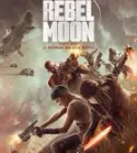 Rebel Moon (Parte dos): La guerrera que deja marcas (2024 ...