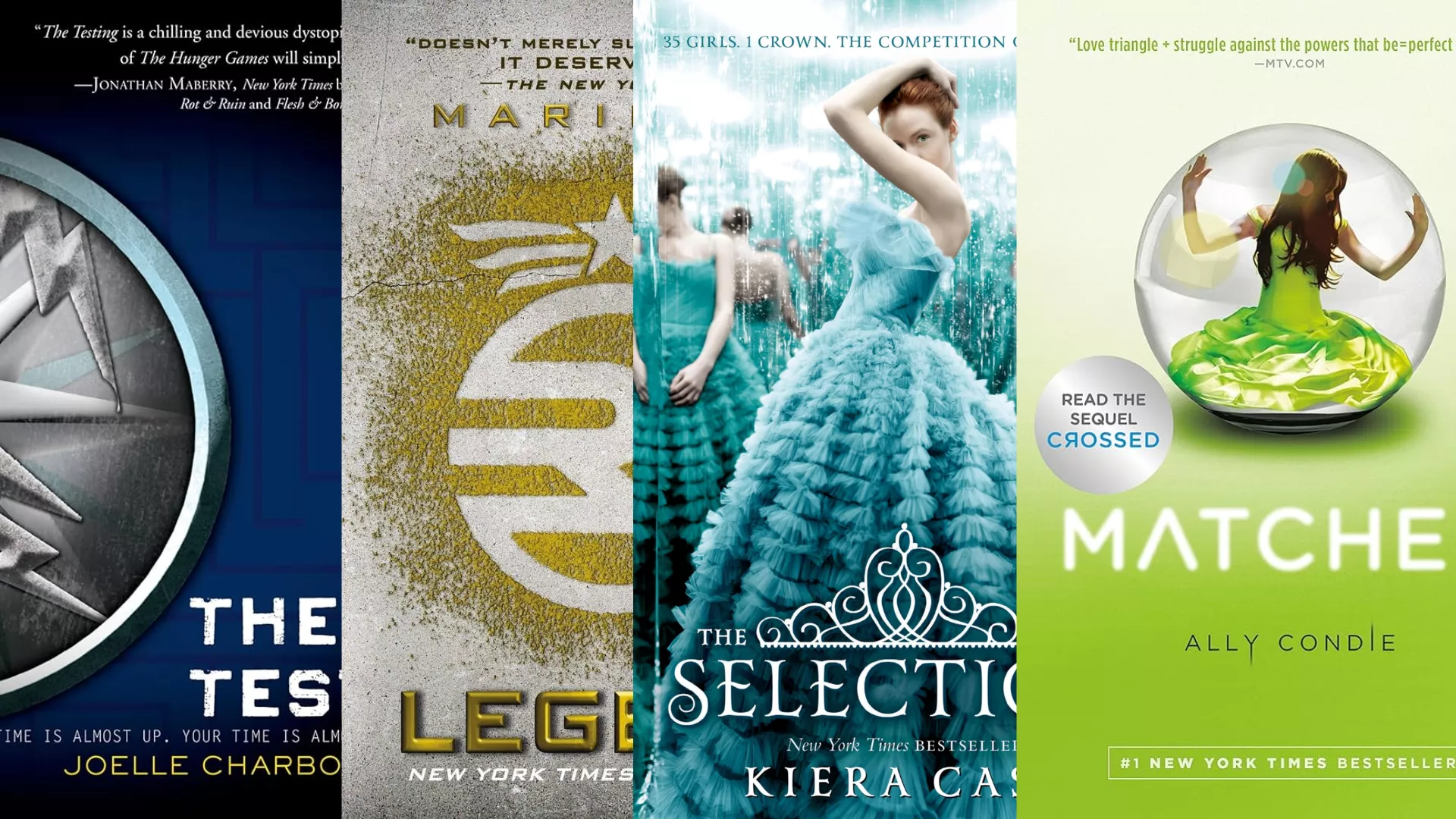 4 book covers overlapping: The Testing, Legend, The Selection, Matched