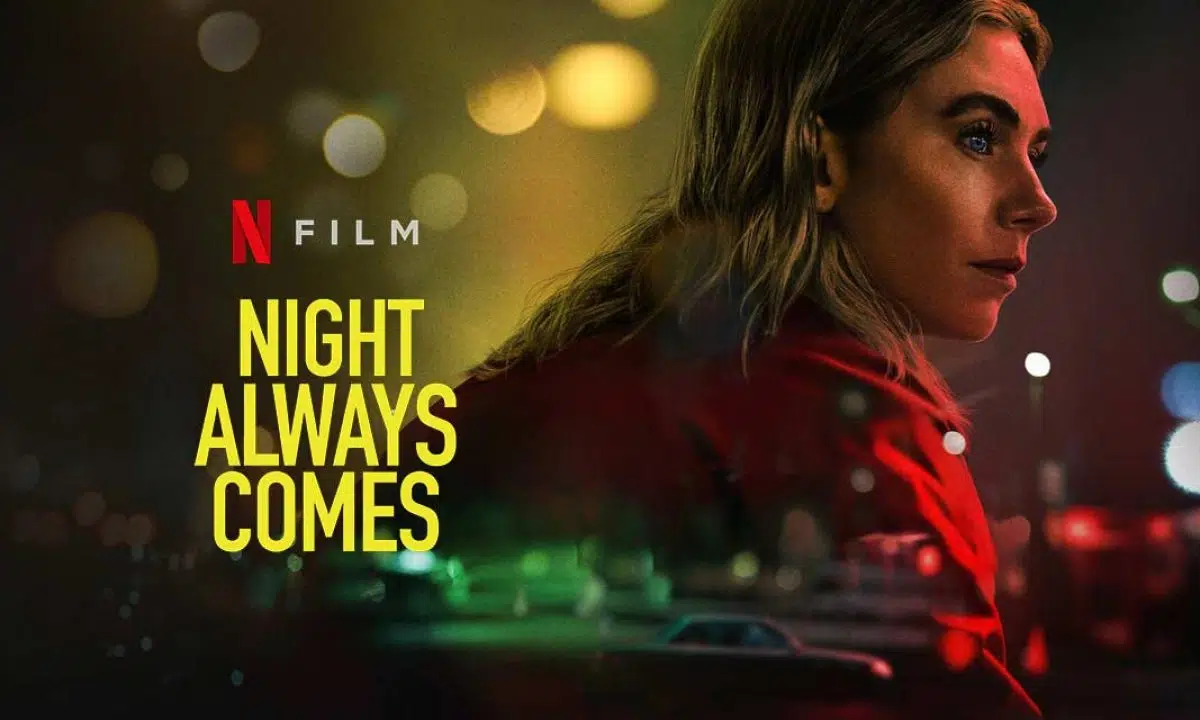 Night Always Comes – Review | Netflix Thriller | Heaven of Horror