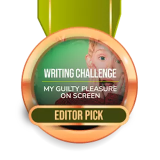 Editor Pick "My Guilty Pleasure"