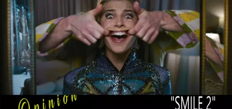 "Smile 2": La cruel sonrisa con la que te miras cada dia