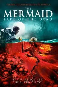 Mermaid: The Lake of the Dead_peliplat