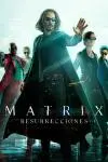 Matrix resurrecciones_peliplat