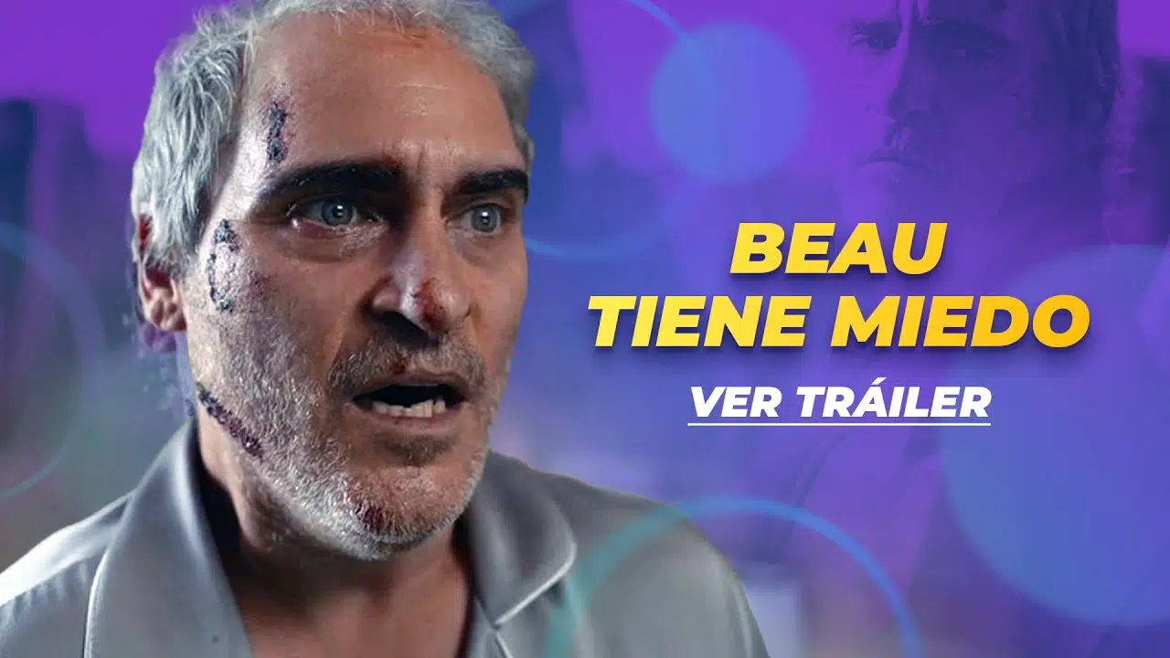 Beau tiene miedo | Trailer Oficial Subtitulado