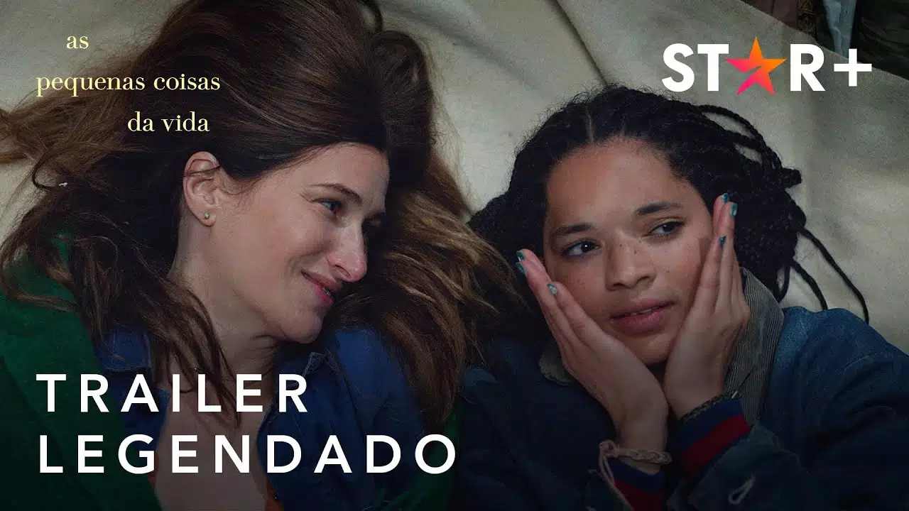 As Pequenas Coisas da Vida | Trailer Oficial Legendado | Star+