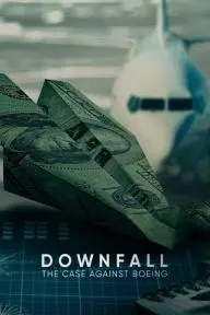 Downfall: The Case Against Boeing_peliplat