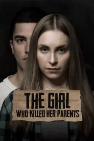 The Girl Who Killed Her Parents_peliplat