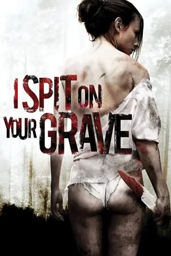I Spit on Your Grave_peliplat