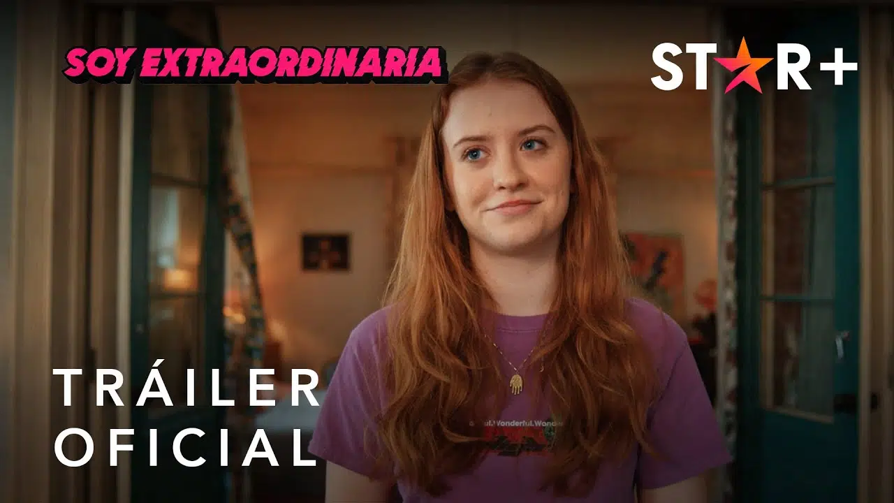 Soy Extraordinaria | Tráiler Oficial | Star+