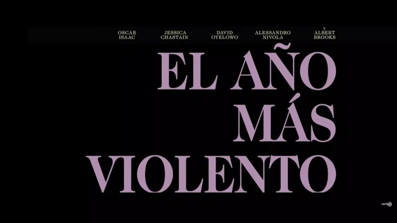EL AÑO MÁS VIOLENTO (A Most Violent Year) - Tráiler Subtitulado
