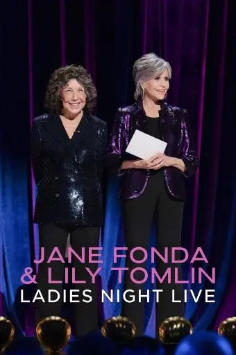 Jane Fonda & Lily Tomlin: Ladies Night Live_peliplat