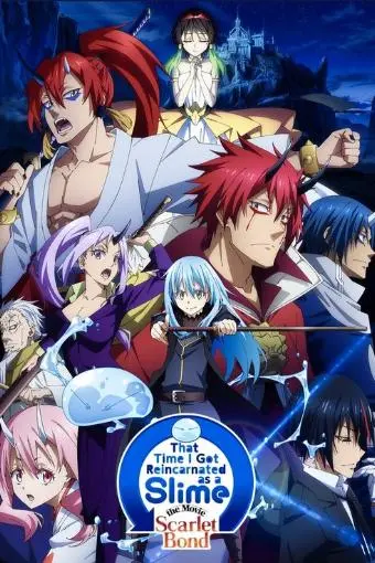 That Time I Got Reincarnated as a Slime the Movie: Scarlet Bond_peliplat