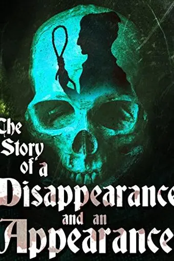 The Story of a Disappearance and an Appearance_peliplat
