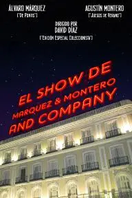 El Show de Marquez & Montero and Company_peliplat