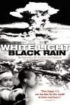 White Light/Black Rain: The Destruction of Hiroshima and Nagasaki_peliplat