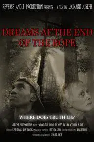 Dreams at the End of the Rope_peliplat