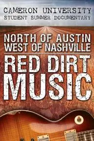 North of Austin West of Nashville: Red Dirt Music_peliplat