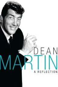 Dean Martin: A Reflection_peliplat
