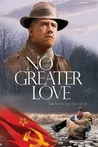 No Greater Love_peliplat