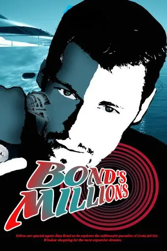 Bond's Millions_peliplat