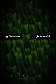 Green Pants_peliplat