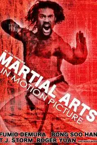 Martial Arts in Motion Picture_peliplat