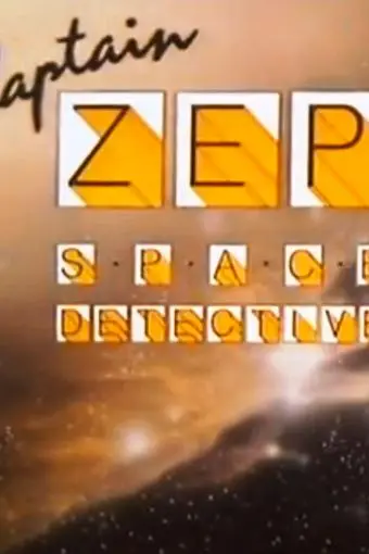 Captain Zep - Space Detective_peliplat