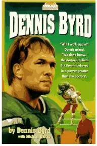 Rise and Walk: The Dennis Byrd Story_peliplat