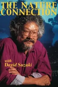 The Nature Connection with David Suzuki_peliplat