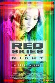 Red Skies at Night: The Story of Flower_peliplat