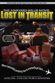The Junkyard Willie Movie: Lost in Transit_peliplat