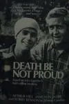 Death Be Not Proud_peliplat