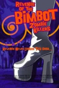 Revenge of the Bimbot Zombie Killers_peliplat