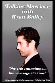 Talking Marriage with Ryan Bailey_peliplat