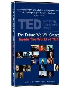 TED: The Future We Will Create_peliplat